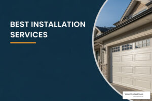 best garage door installation in kelowna, bc